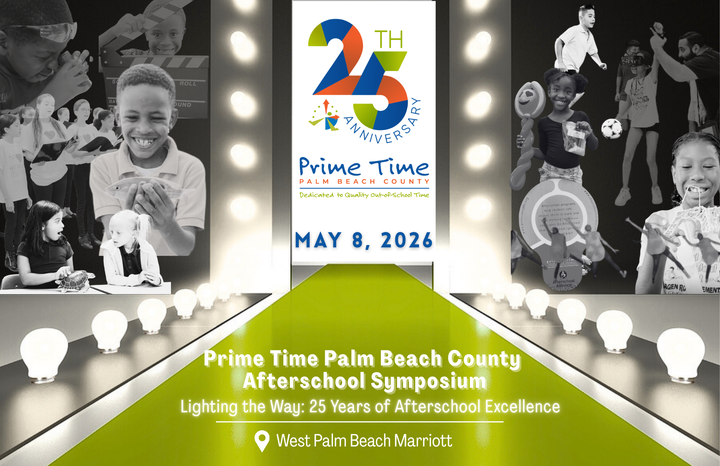 Registration to Open March 23 - Prime Time Palm Beach County Afterschool Symposium